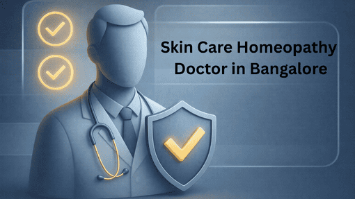 Skin Care Homeopathy Doctor in Bangalore
